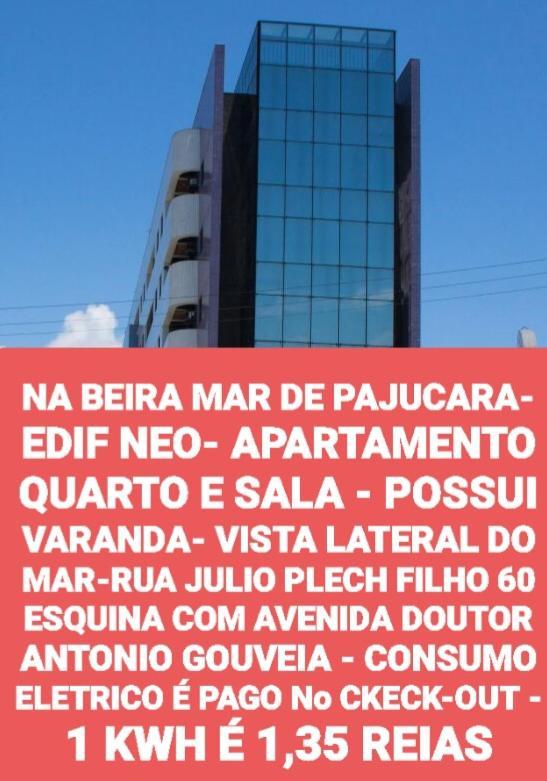 Na Beira Mar De Pajucara- Edif Neo- Apartamento Quarto E Sala- Tem Varanda - Vista Lateral Do Mar- Rua Julio Plech Filho 60 Esquina Com Avenida Doutor Antonio Gouveia - Consumo Eletrico E Pago No Ckeck-Out 1Kwh E 1,35 Reias Maceio  Exterior photo